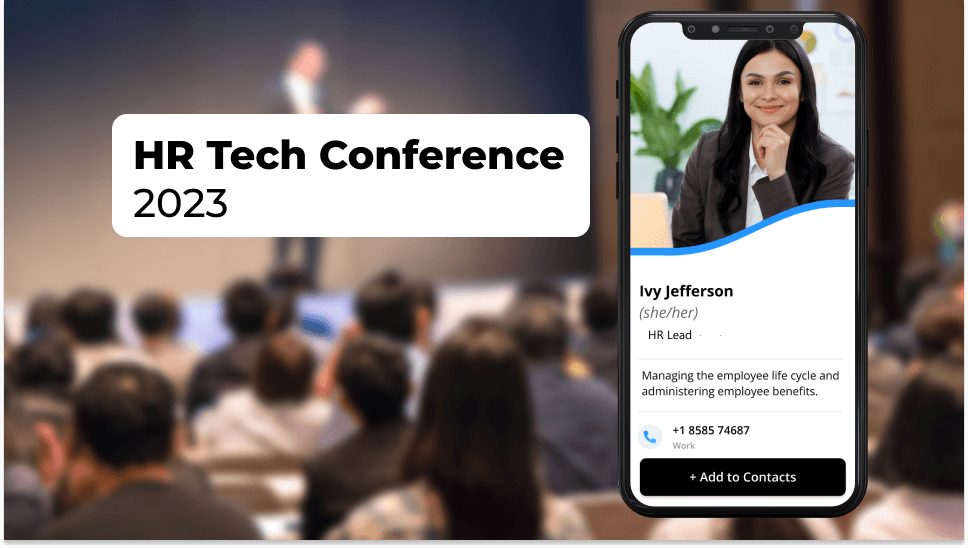 7 Reasons To Use Digital Business Cards at HR Technology Conference 2023